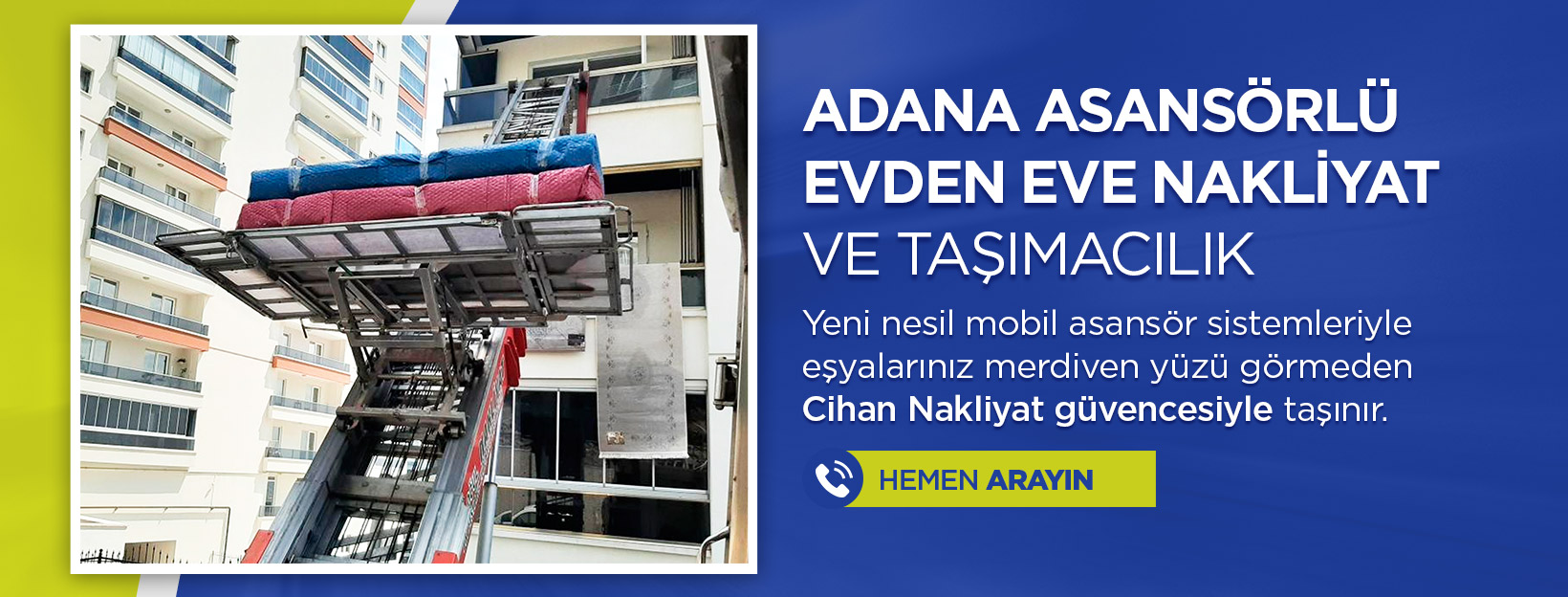 Adana Asansörlü Nakliyat