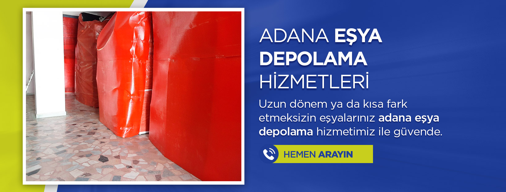 Adana Eşya Depolama
