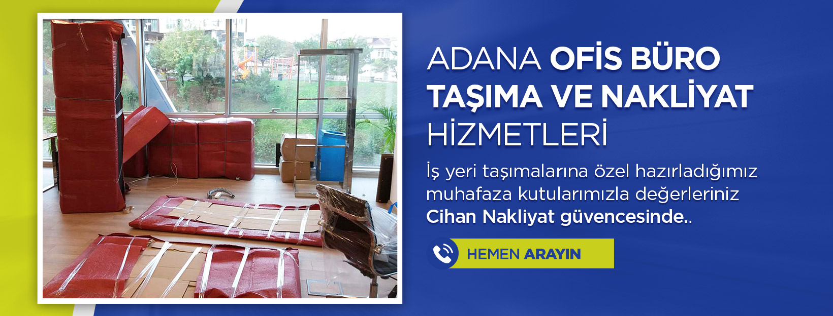 Adana Ofis Büro Taşımacılığı