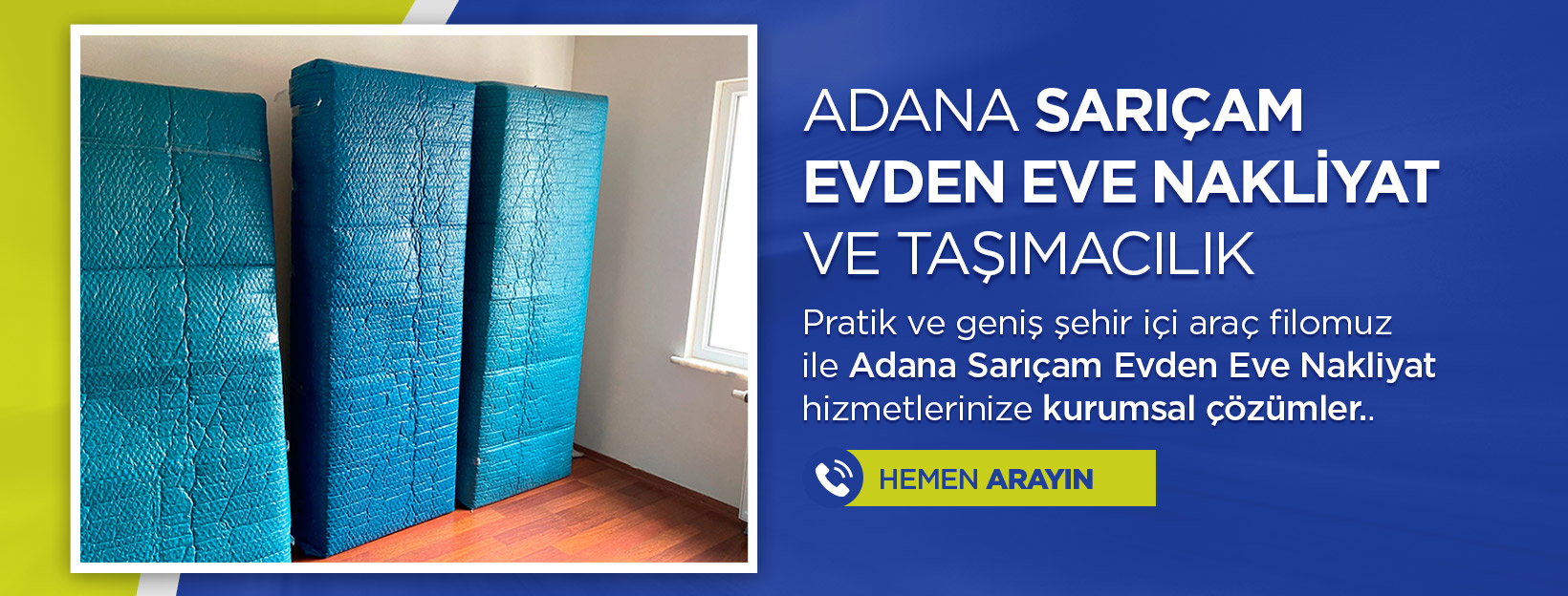 Adana Sarıçam Evden Eve Nakliyat